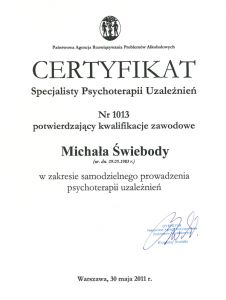 Certyfikat Specjalisty Psychoterapii Uzaleznien Panstwowej Agencji Rozwiazywania Problemow Alkoholowych (2011).